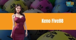 Keno Five88